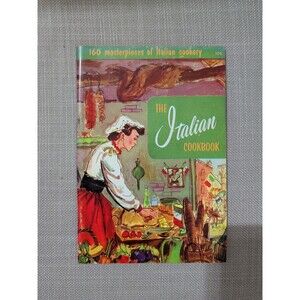 The Italian Cookbook Culinary Arts Institute Vintage 1972 #106 160 Recipes